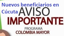 Mas de un centenar de nuevos beneficiarios del programa Colombia Mayor en Cúcuta