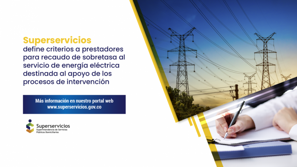 Entra en vigencia sobretasa a la energía eléctrica en Colombia hasta el 2022 170919SuperserviciosSobretasaEnergia 1024x576