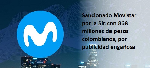 Sancionada Movistar con 868 millones COP por publicidad engañosa 30122movistarSancion
